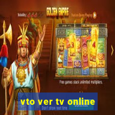 vto ver tv online